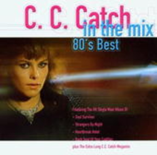 C.C. Catch – In The Mix - 80's Best
