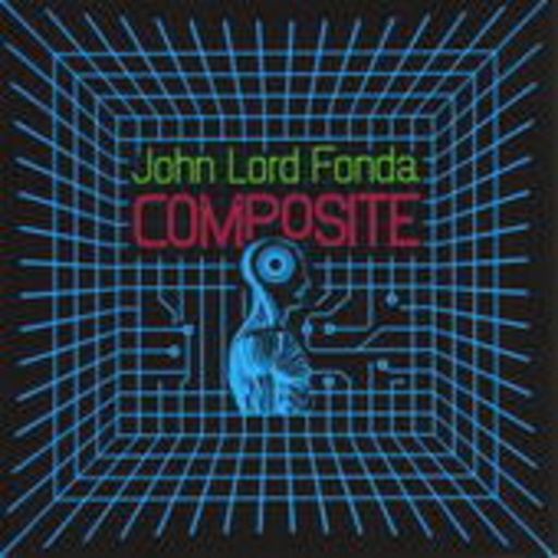 John Lord Fonda – Composite