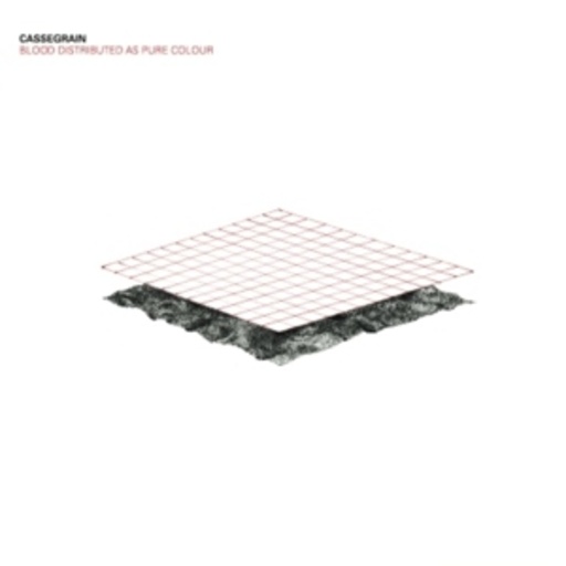 Cassegrain – Blood Distributed As Pure Colour
