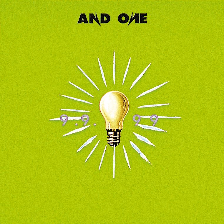 And One – 9.9.99 9 Uhr
