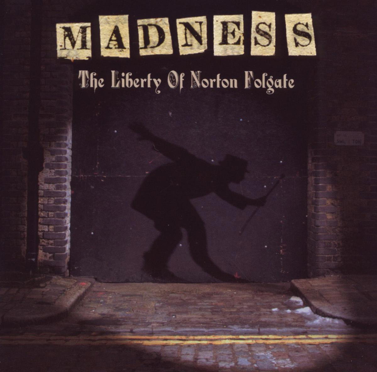 Madness – The Liberty Of Norton Folgate