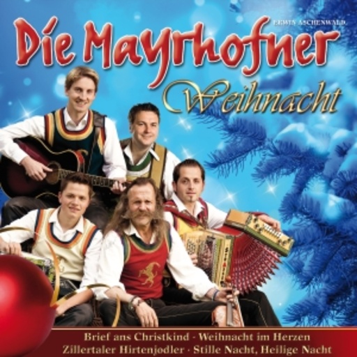 Die Mayrhofner – Weihnacht