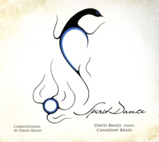 David Braid/Canadian Brass – Spirit Dance