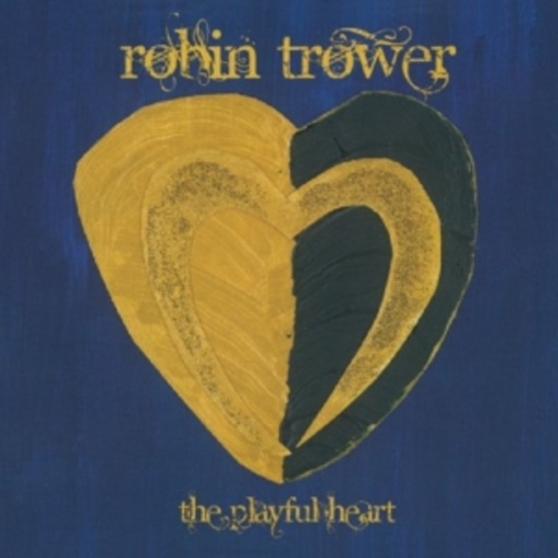 Robin Trower – The Playful Heart
