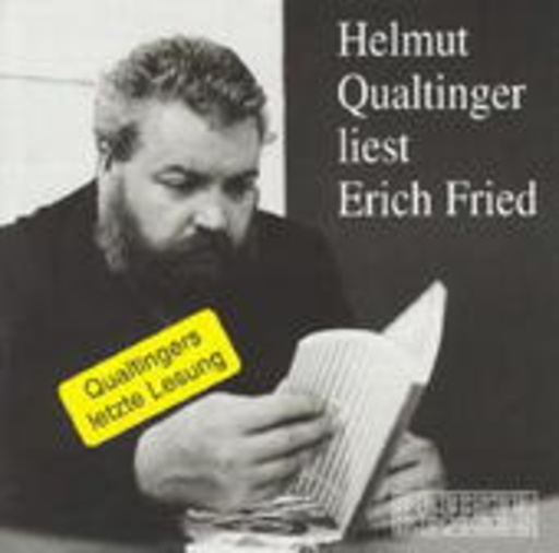Helmut Qualtinger – Helmut Qualtinger liest Erich Fried