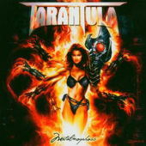 Tarantula – Metalmorphosis
