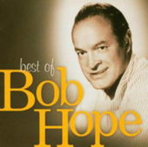 Bob Hope – Best Of - Thanks For The Memories