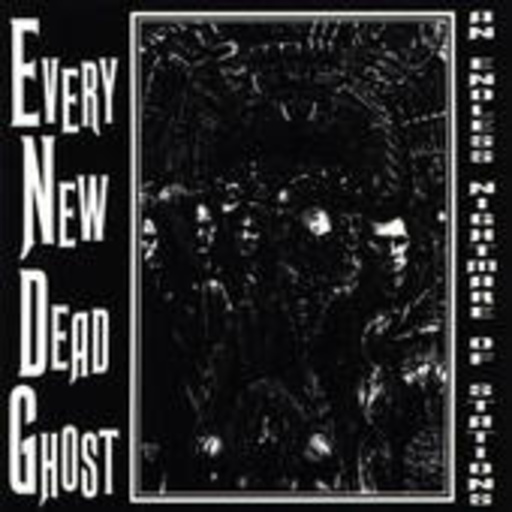 Every New Dead Ghost – A Endless Nightmare Of Stations