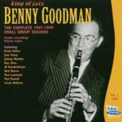 Benny Goodman – The Complete Vol. 1, 1947