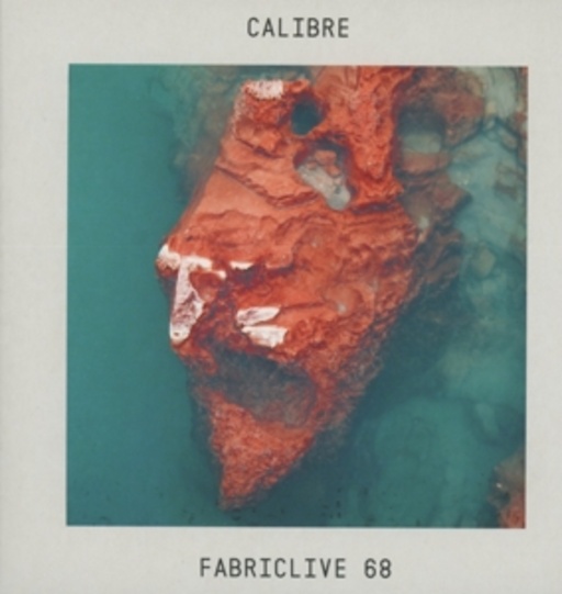 Calibre – Fabric Live 68