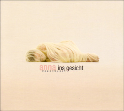 Anna – Ins Gesicht