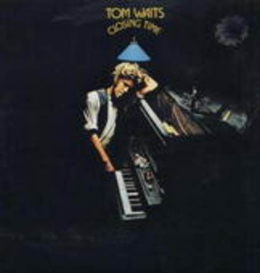 Tom Waits – Closing Time