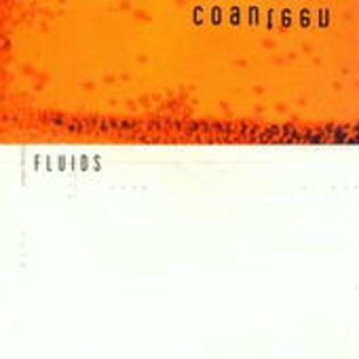 Coan Teen – Fluids E.P.