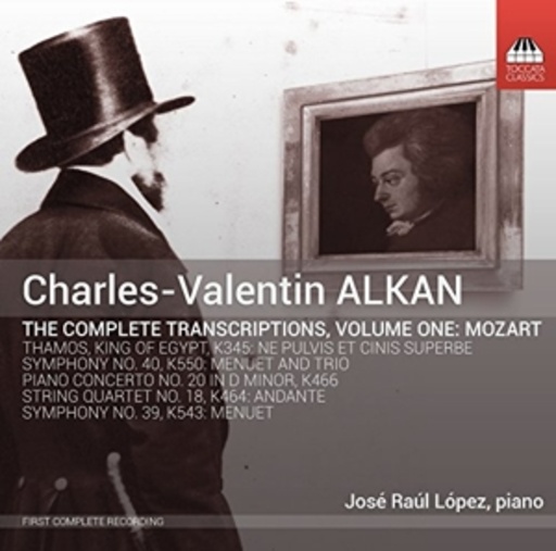 José Raúl López – The Complete Transcriptions, Volume One: Mozart