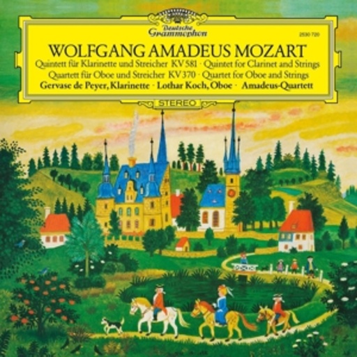 Gervase de Peyer/Amadeus Quartet – Klarinettenquintett/Oboenquartett