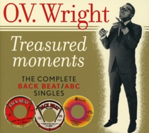 O.V. Wright – Treasured Moments - Complete Back Beat/ABC Singles