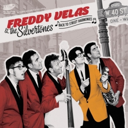 Freddy Velas & The Silvertones – Back To Street Harmonies