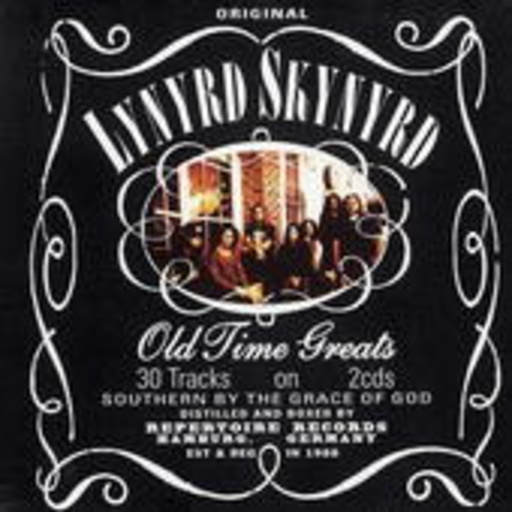 Lynyrd Skynyrd – Old Time Greats (Digitally Remastered)