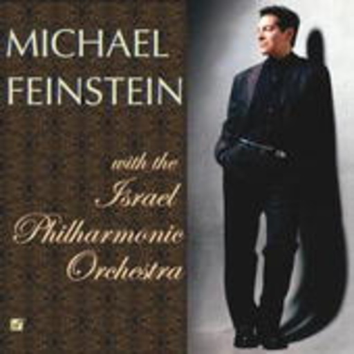 Michael Feinstein – With The Israel Philharmonic
