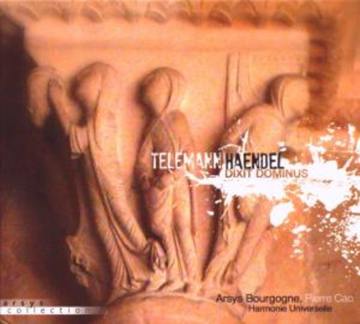 Arsys Bourgogne/Harmonie Universelle – Dixit Dominus/Deus Judicium Tuum