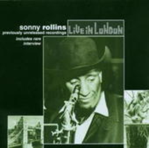 Sonny Rollins – Live In London