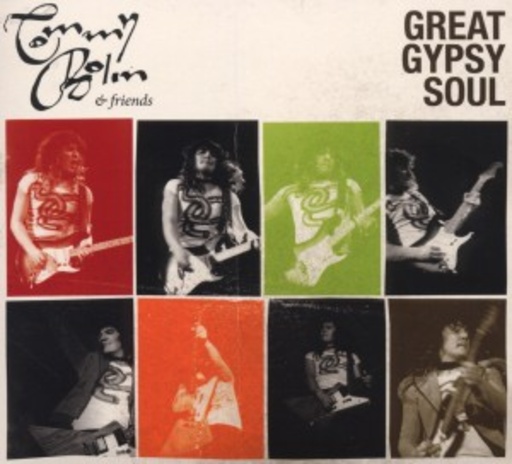 Tommy Bolin & Friends – Great Gypsy Soul