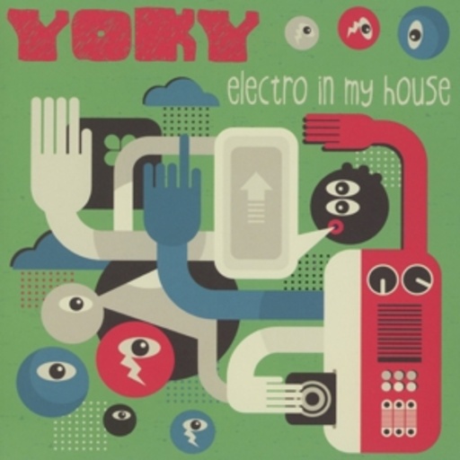 Yoky – Electro In My House