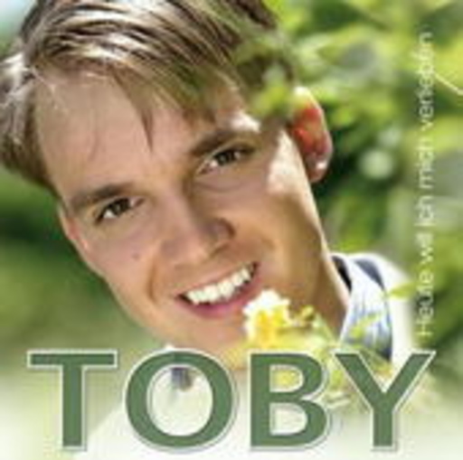 Toby – Heute will ich mich verlieben