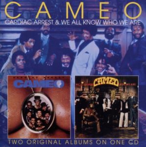 Cameo – Cardiac Arrest/We All Know Who We Are