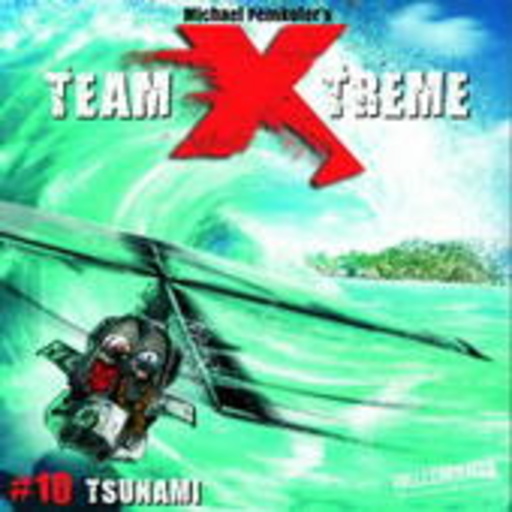 Team X-Treme – Folge 10 - Tsunami
