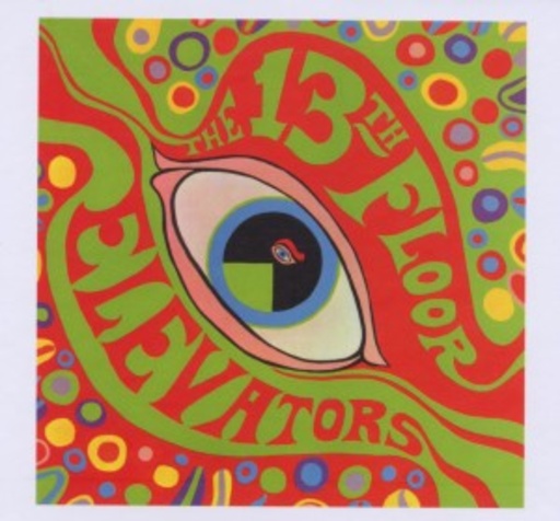 13th Floor Elevator – The Psychodelic Sounds Of...