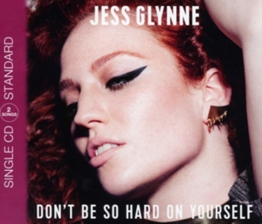 Jess Glynne – Don't Be So Hard On Yourself