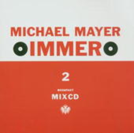 Diverse – Immer 2 (Michael Mayer DJ Mix)