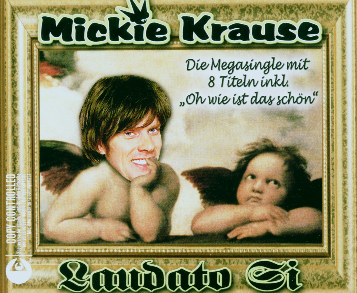 Mickie Krause – Laudato Si