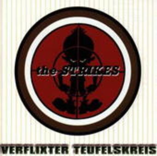 The Strikes – Verflixter Teufelskreis