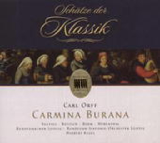 Rundfunkchor Leipzig/Herbert Kegel – Carmina Burana (Schätze der Klassik)