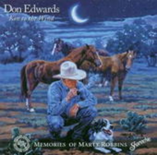 Don Edwards – Kin To The Wind - Memories Of Marty Robbins