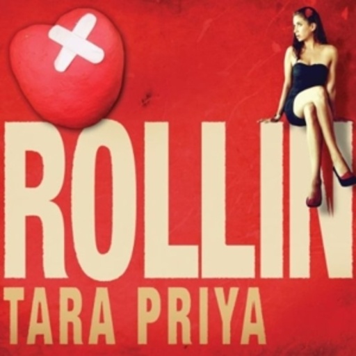 Tara Priya – Rollin