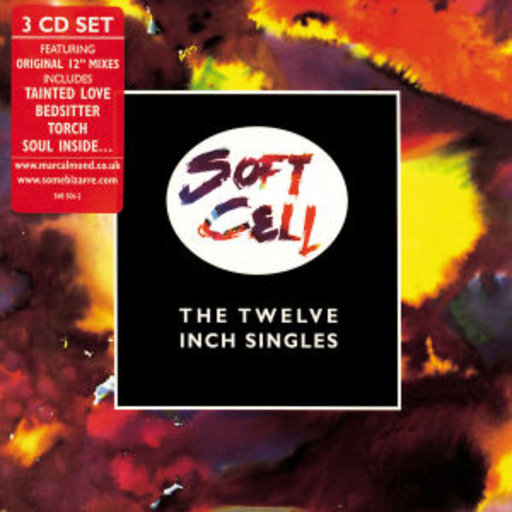Soft Cell – The Twelve Inch Singles