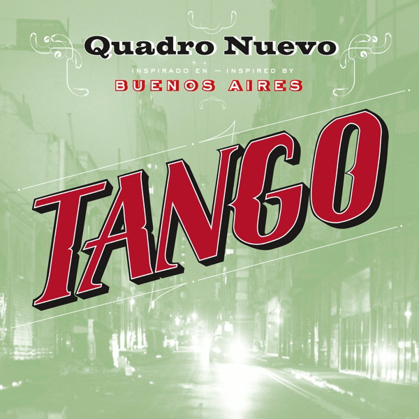 Quadro Nuevo – Tango