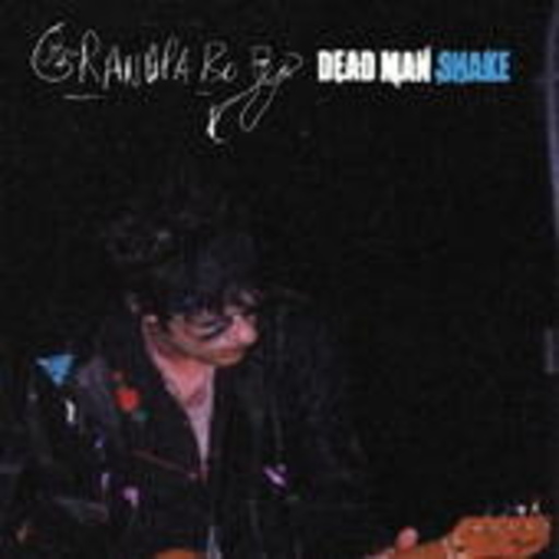 Grandpaboy – Dead Man Shake