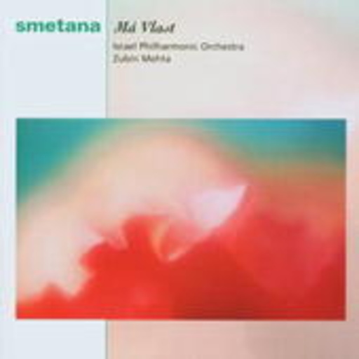 Israel Philharmonic Orchestra – Ma Vlast (My Fatherland)