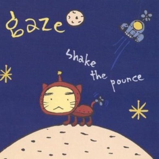 Gaze – Shake The Pounce