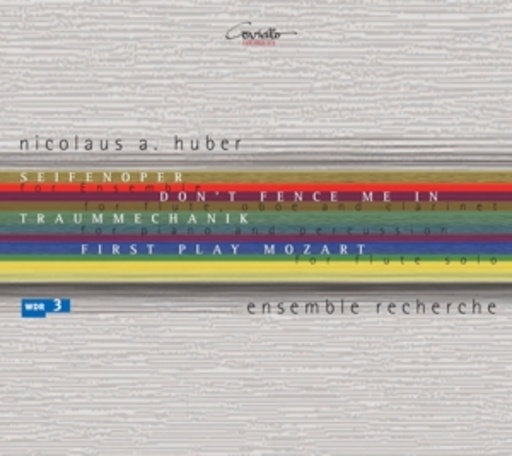 Ensemble Recherche – Seifenoper/Don't Fence Me In/Traummechanik