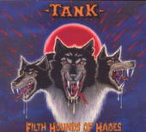 Tank – Filth Hounds Of Hades