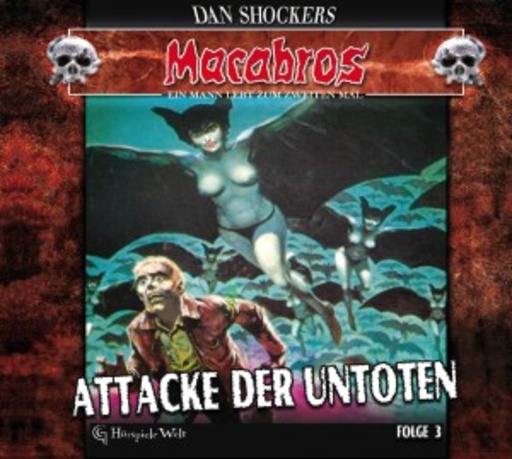 Simon Gosejohann/Nandini Mitra/Helmut Krauss – Macabros Folge 2 - Attacke der Untoten