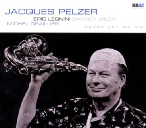 Jacques Pelzer – Never Let Me Go
