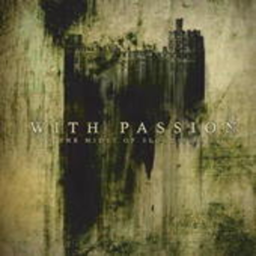 With Passion – In The Midst Of Bloodied Soil