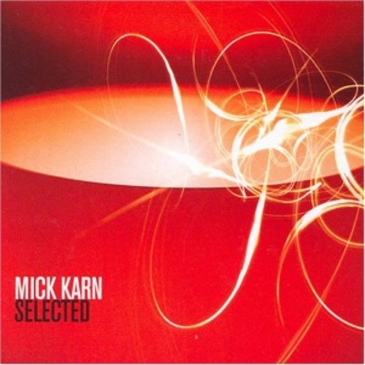Mick Karn – Selected