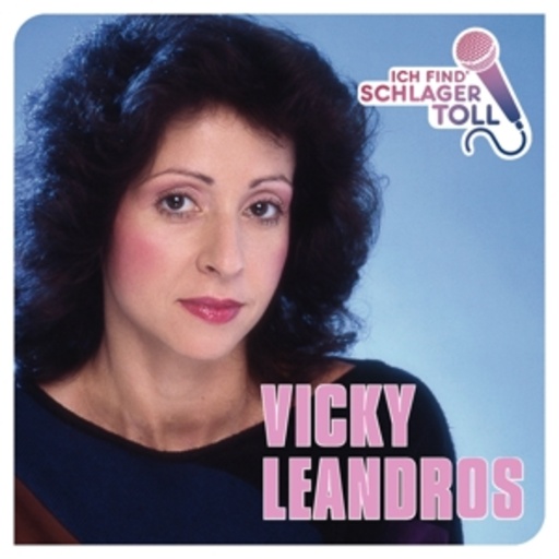 Vicky Leandros – Ich find' Schlager toll - Das Beste